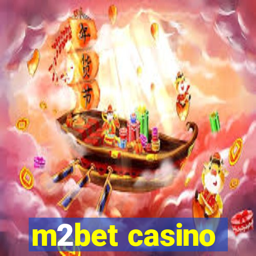 m2bet casino